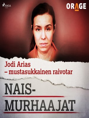 cover image of Jodi Arias &#8211; mustasukkainen raivotar